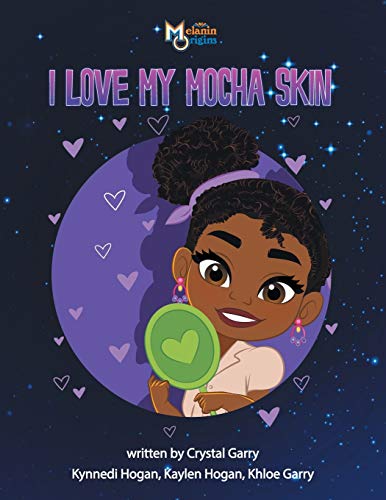 Imagen de archivo de I Love My Mocha Skin a la venta por Russell Books