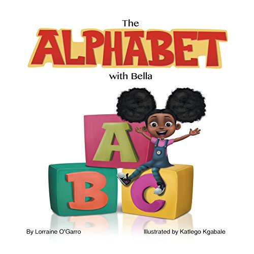 Imagen de archivo de The Alphabet With Bella a la venta por Russell Books