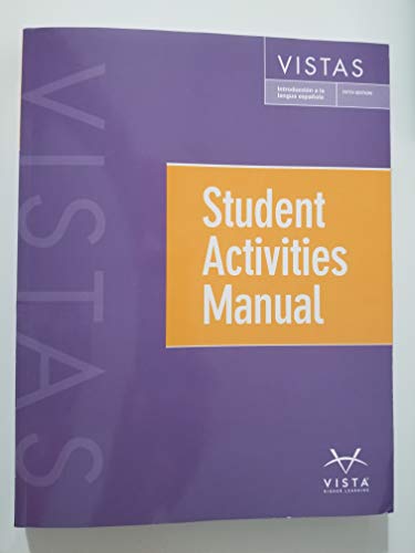 Stock image for Vistas 5e : Student Activities Manual for sale by Better World Books