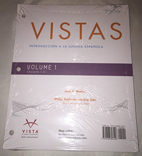 Beispielbild fr Vistas 5th Vol. 1 (Lessons 1-6) Looseleaf Textbook zum Verkauf von SecondSale