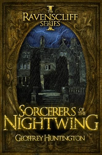 9781626811096: Sorcerers of the Nightwing (Book One - The Ravenscliff Series): The Ravenscliff Series - Book One: 1