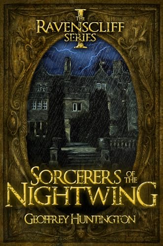 9781626811096: Sorcerers of the Nightwing (Book One - The Ravenscliff Series) (The Ravenscliff Series, 1)