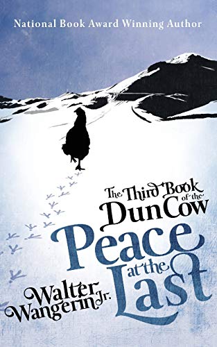 Stock image for The Third Book of the Dun Cow: Peace at the Last (The Books of the Dun Cow, 3) for sale by Goodwill Books