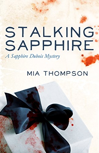 Beispielbild fr Stalking Sapphire: A Sapphire DuBois Mystery zum Verkauf von Buchpark