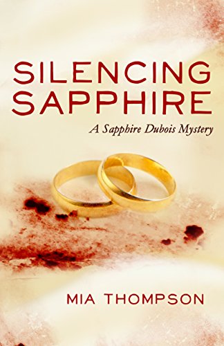 Beispielbild fr Silencing Sapphire: A Sapphire Dubois Mystery (Sapphire Dubois Mysteries Book 2) zum Verkauf von SecondSale
