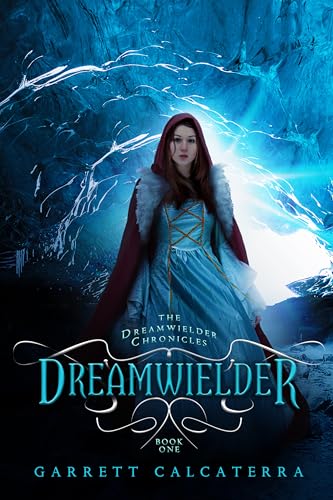 Imagen de archivo de Dreamwielder: The Dreamwielder Chronicles - Book One a la venta por ThriftBooks-Atlanta