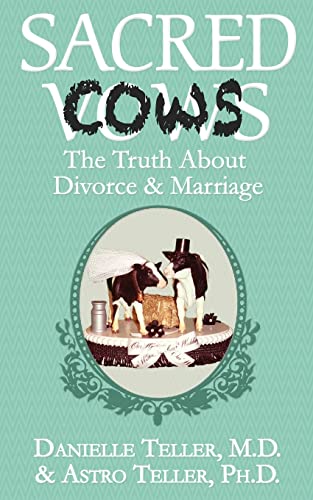 Stock image for Sacred Cows: The Truth About Divorce and Marriage for sale by BooksRun