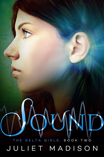 Stock image for Sound: The Delta Girls - Book Two for sale by Bookmans