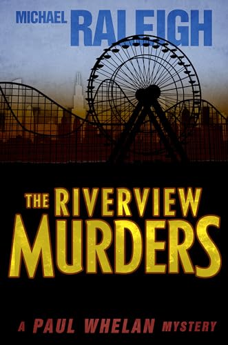 Stock image for The Riverview Murders: A Paul Whelan Mystery (Paul Whelan Mysteries, 5) for sale by HPB Inc.