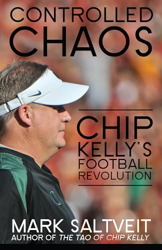 Stock image for Controlled Chaos: Chip Kellys Football Revolution for sale by Goodwill Books
