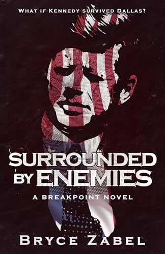 9781626818293: Surrounded by Enemies: A Breakpoint Novel: 1