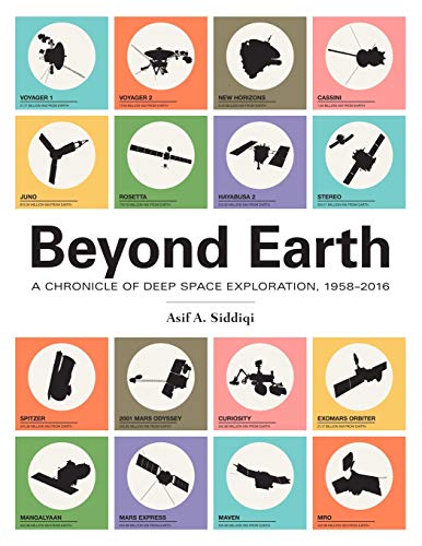 Beispielbild fr Beyond Earth: A Chronicle of Deep Space Exploration, 1958-2016 zum Verkauf von HPB-Emerald