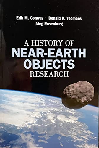 Imagen de archivo de A History of Near-Earth Objects Research a la venta por Zubal-Books, Since 1961