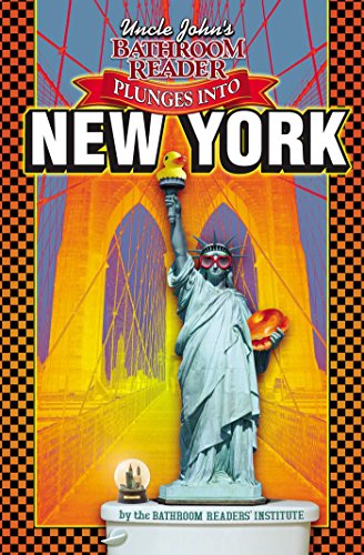 Stock image for Uncle John's Plunges Into New York: Illustrated Edition for sale by ThriftBooks-Dallas