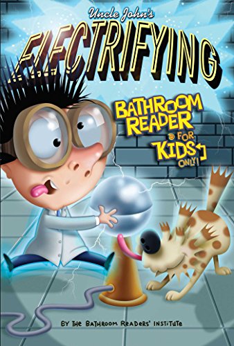 Imagen de archivo de Uncle John's Electrifying Bathroom Reader for Kids Only! Collectible Edition a la venta por Better World Books