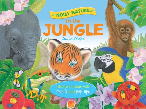 Beispielbild fr Noisy Nature: In the Jungle zum Verkauf von HPB Inc.