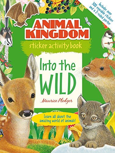 9781626861077: Animal Kingdom Sticker Activity Book: Into the Wild