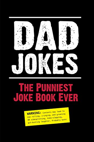 Beispielbild fr Dad Jokes: The Punniest Joke Book Ever zum Verkauf von Wonder Book