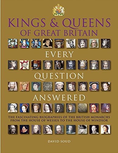 9781626862357: Kings & Queens of Great Britain: Every Question Answered