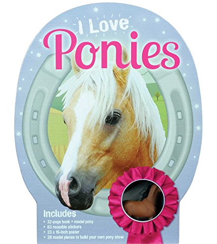 9781626862951: I Love Ponies