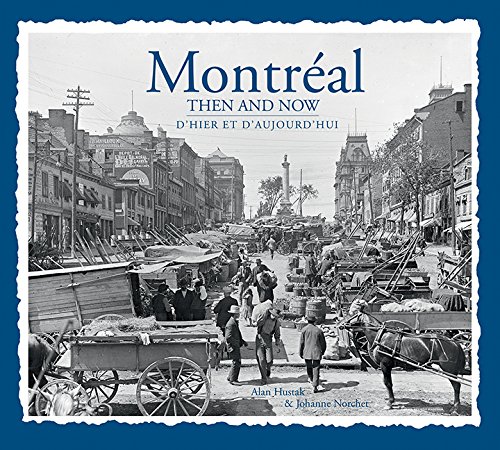 Stock image for Montreal Then & Now for sale by ThriftBooks-Dallas
