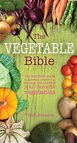 Beispielbild fr The Vegetable Bible zum Verkauf von Better World Books