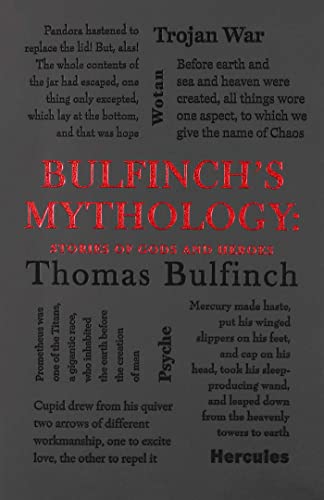 Imagen de archivo de Bulfinch's Mythology: Stories of Gods and Heroes (Word Cloud Classics) a la venta por ThriftBooks-Dallas