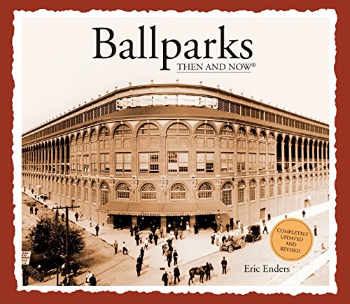 Beispielbild fr Ballparks Then and Now (Then & Now Thunder Bay) zum Verkauf von Wonder Book
