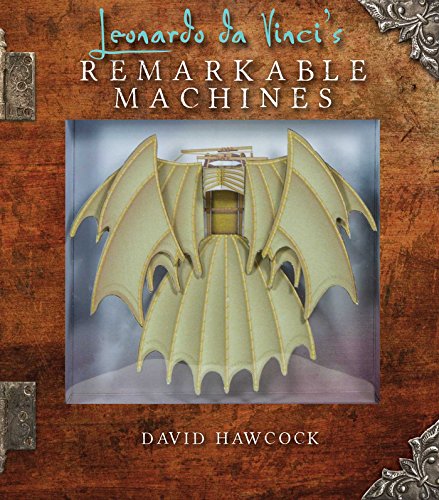 9781626865174: Leonardo Da Vinci's Remarkable Machines