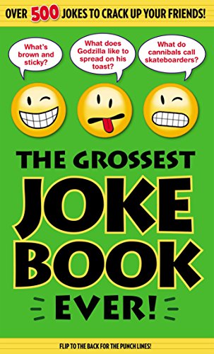 Stock image for The Grossest Joke Book Ever! for sale by SecondSale