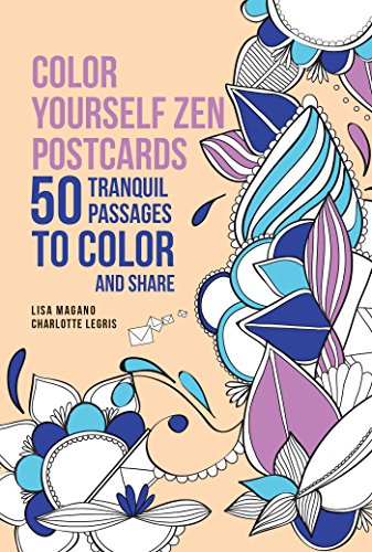 Beispielbild fr Color Yourself Zen Postcards : 50 Tranquil Passages to Color and Share zum Verkauf von Better World Books