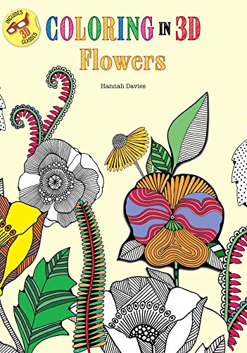 Beispielbild fr Coloring in 3D Flowers zum Verkauf von Better World Books