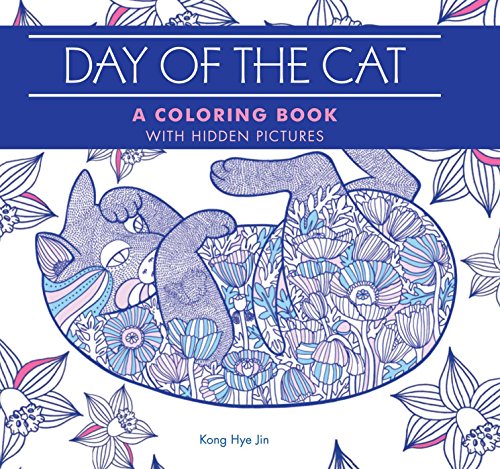 Imagen de archivo de Day of the Cat: A Coloring Book with Hidden Pictures a la venta por HPB Inc.