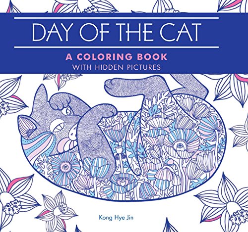 Stock image for Day of the Cat: A Coloring Book with Hidden Pictures for sale by HPB Inc.