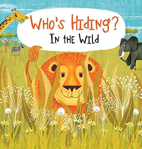 Stock image for Whos Hiding? In the Wild for sale by Hawking Books