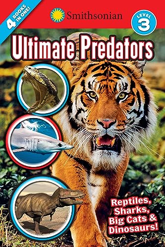 Imagen de archivo de Smithsonian Readers: Ultimate Predators Level 3 a la venta por Better World Books