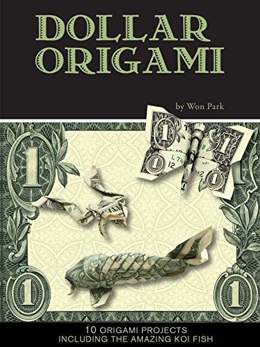 Imagen de archivo de Dollar Origami (Mass Market Origami Books) a la venta por Reliant Bookstore