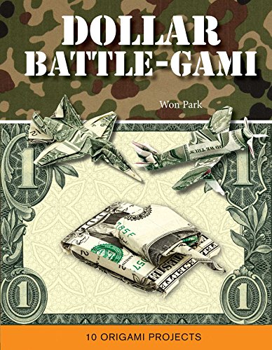 Imagen de archivo de Dollar Battle-Gami (Mass Market Origami Books) a la venta por Books-FYI, Inc.