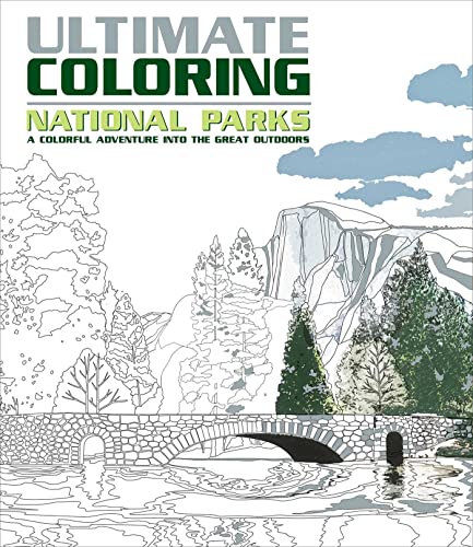 Imagen de archivo de Ultimate Coloring National Parks : A Colorful Adventure into the Great Outdoors a la venta por Better World Books