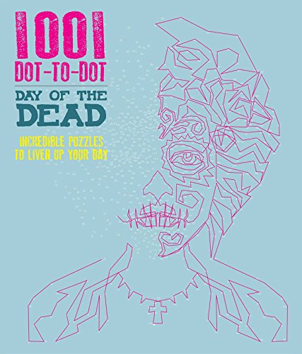 Beispielbild fr 1001 Dot-to-Dot: Day of the Dead zum Verkauf von Better World Books