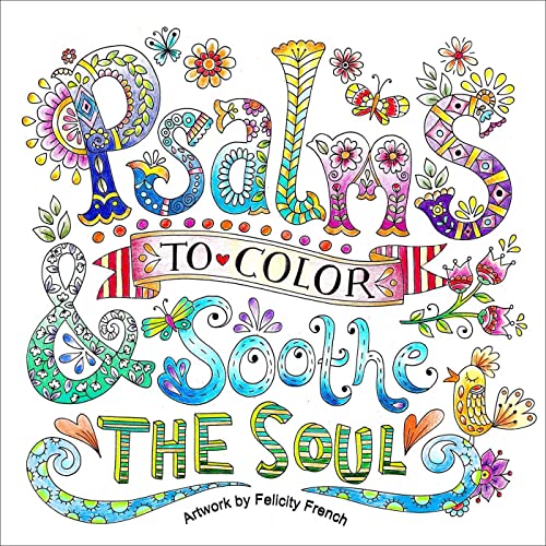 Beispielbild fr Psalms to Color and Soothe the Soul zum Verkauf von Better World Books