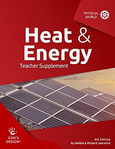 9781626914605: Heat & Energy Teacher Supplement (God's Design)