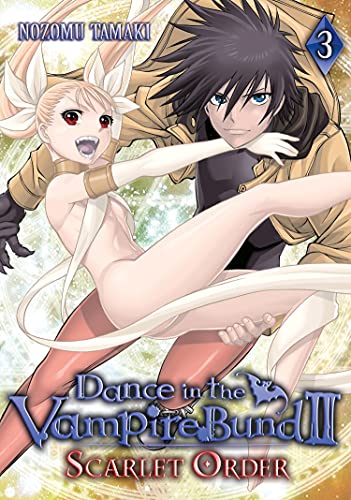 Stock image for Dance in the Vampire Bund II: Scarlet Order Vol. 3 for sale by Better World Books