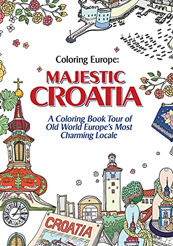 Beispielbild fr Coloring Europe: Majestic Croatia zum Verkauf von Goodwill Southern California