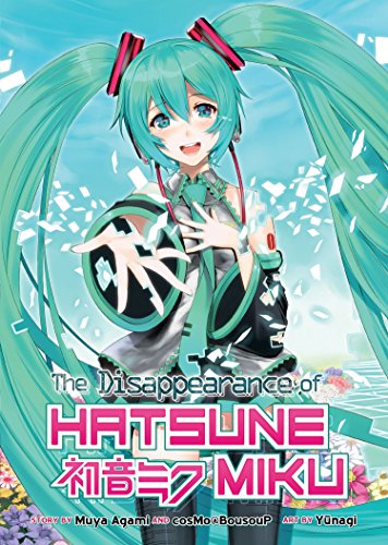 Beispielbild fr The Disappearance of Hatsune Miku (Light Novel) zum Verkauf von Books From California