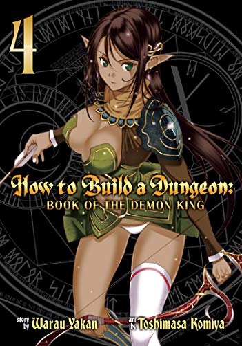 9781626925144: How to Build a Dungeon: Book of the Demon King Vol. 4