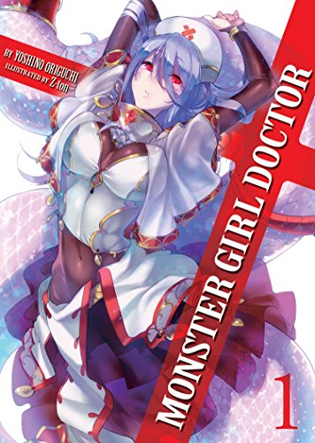 9781626926547: Monster Girl Doctor (Light Novel) Vol. 1