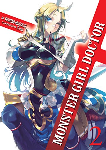 9781626927407: Monster Girl Doctor (Light Novel) Vol. 2