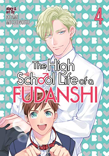 Beispielbild fr The High School Life of a Fudanshi Vol. 4 zum Verkauf von Better World Books