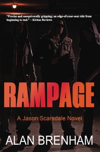 Beispielbild fr Rampage: A Jason Scarsdale Novel zum Verkauf von Bookmans